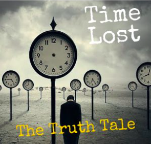 Video Playlist: Time Lost By The Truth Tale